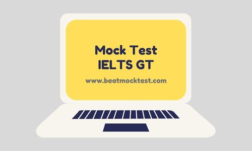 IELTS Beat Mock Test 1-GT (Cloned)